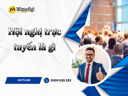Hội nghị trực tuyến là gì