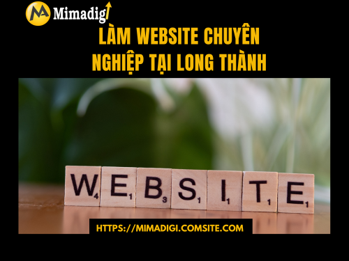 Làm website chuyên nghiệp tại Long Thành