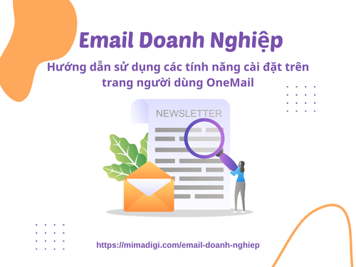 Hướng dẫn sử dụng các tính năng cài đặt trên trang người dùng OneMail