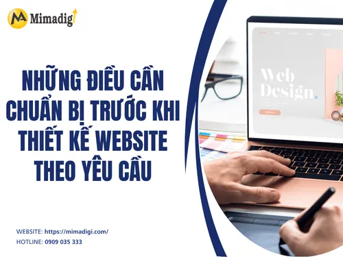 Những điều cần chuẩn bị trước khi thiết kế website theo yêu cầu