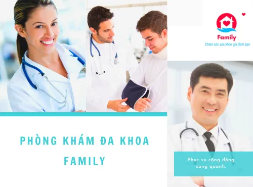 Phòng khám Đa khoa Family – Đồng hành cùng sức khỏe gia đình Việt