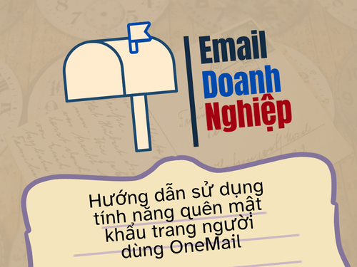 Hướng dẫn sử dụng tính năng quên mật khẩu trang người dùng OneMail