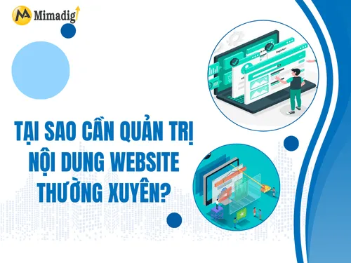 Tại sao cần quản trị nội dung website thường xuyên?