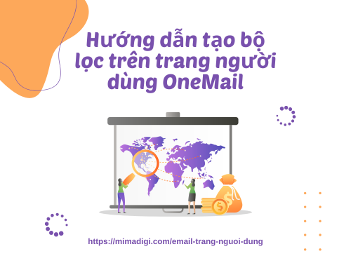 Hướng dẫn tạo bộ lọc trên trang người dùng OneMail