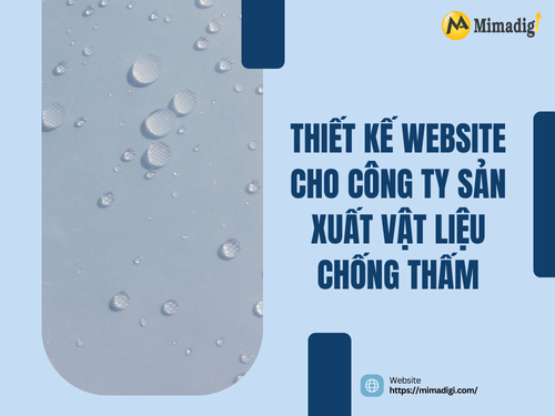 Thiết kế website sản xuất vật liệu chống thấm
