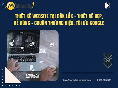 Thiết kế website tại Đắk Lắk – Thiết kế đẹp, dễ dùng