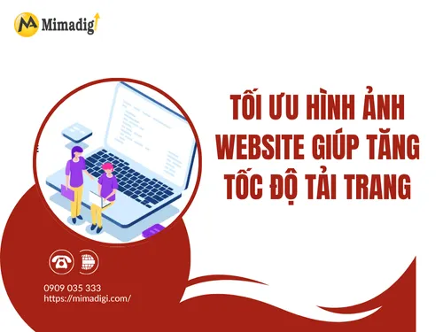 Tối ưu hình ảnh website giúp tăng tốc độ tải trang